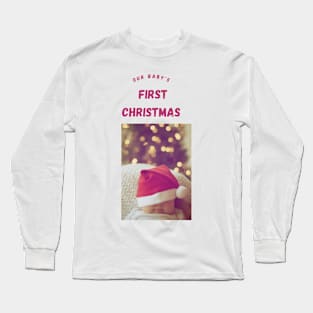 First Newborn Christmas Long Sleeve T-Shirt